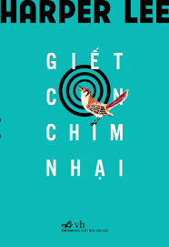 Giết Con Chim Nhại – Harper Lee