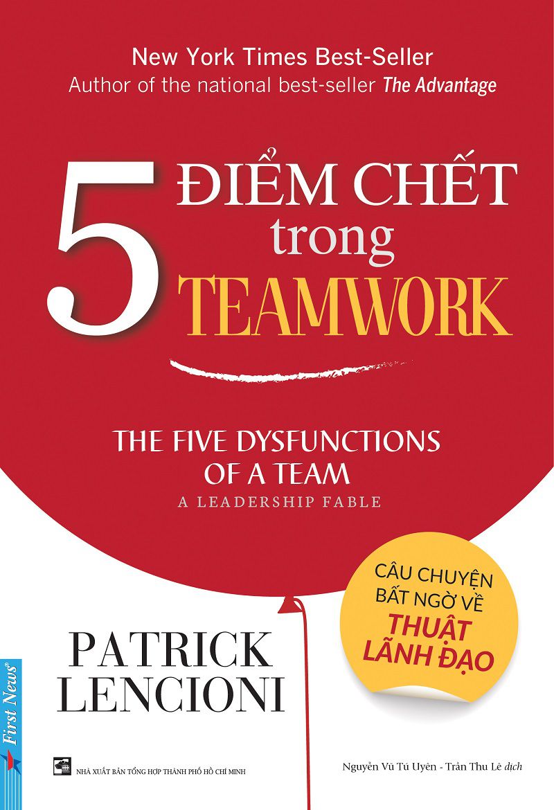 5 Điểm Chết Trong Teamwork – Patrick Lencioni