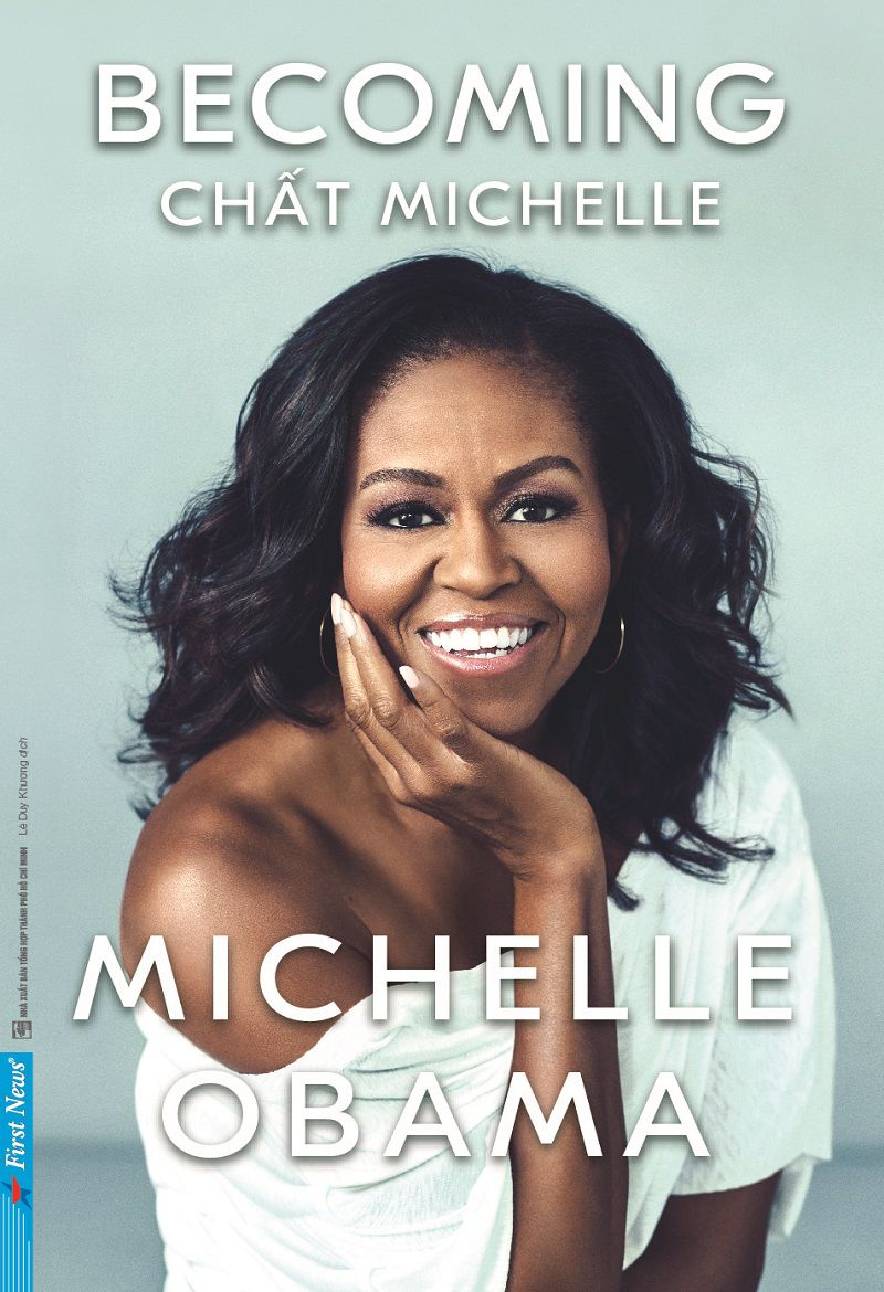 Becoming – Chất Michelle – Michelle Obama