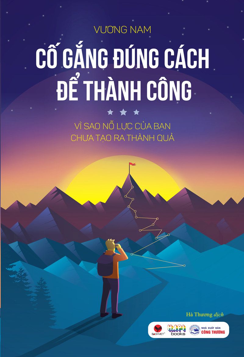 Cố Gắng Đúng Cách Để Thành Công – Vương Nam