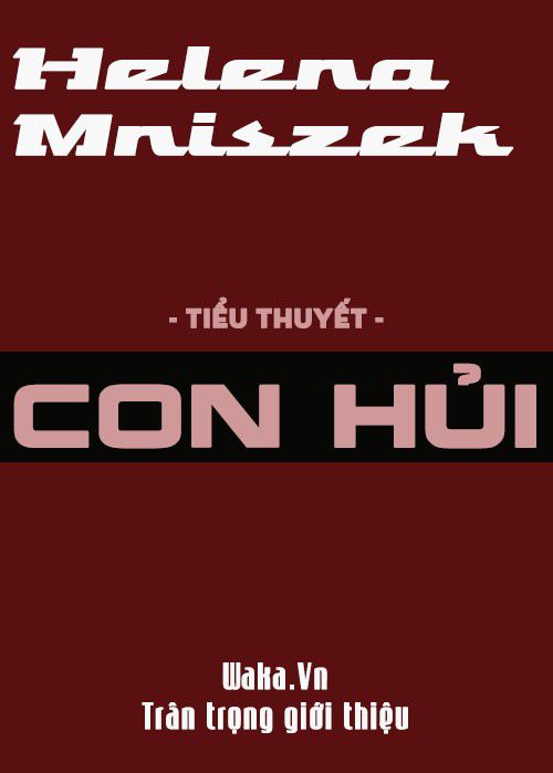 Con Hủi – Helena Mniszek