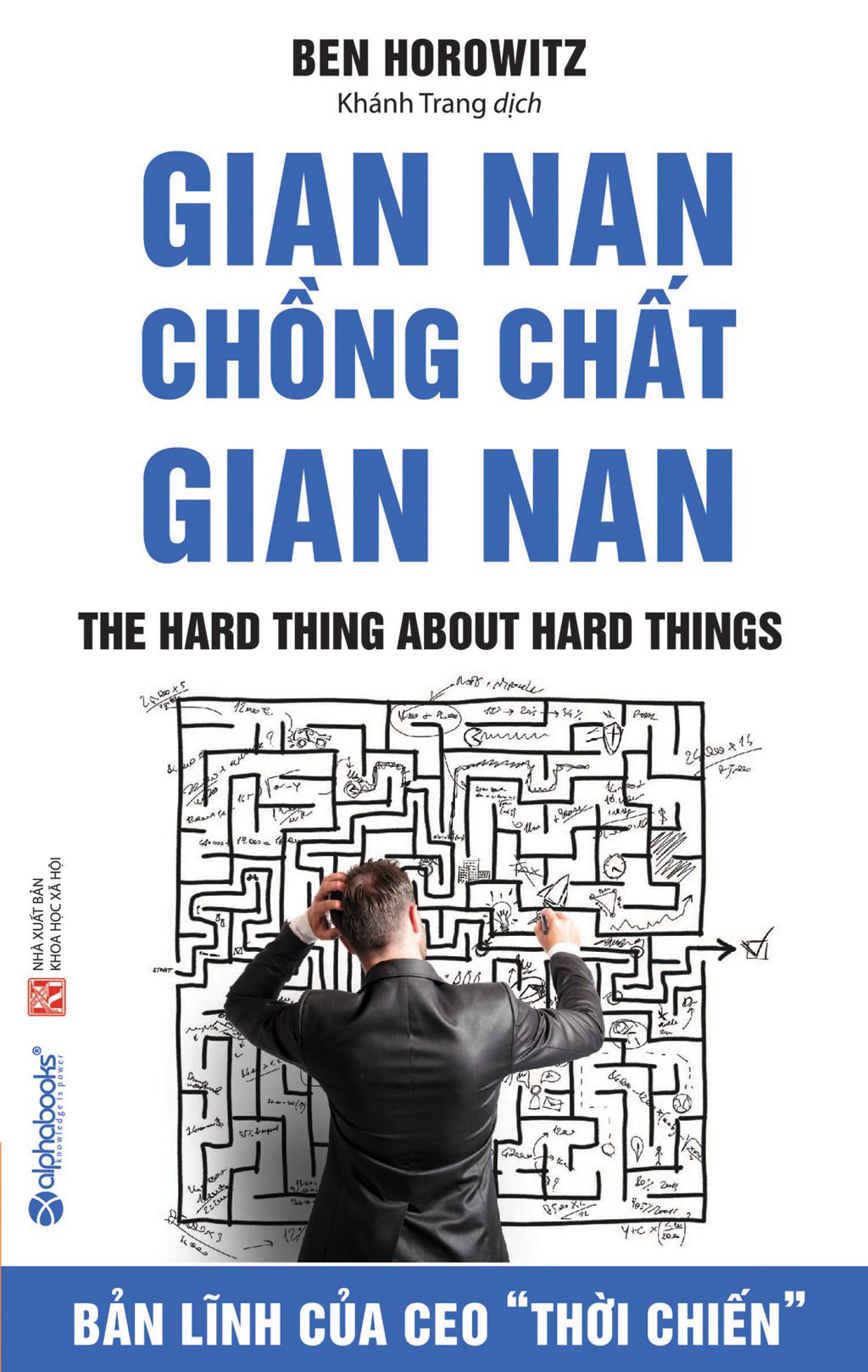 Gian Nan Chồng Chất Gian Nan – Ben Horowitz