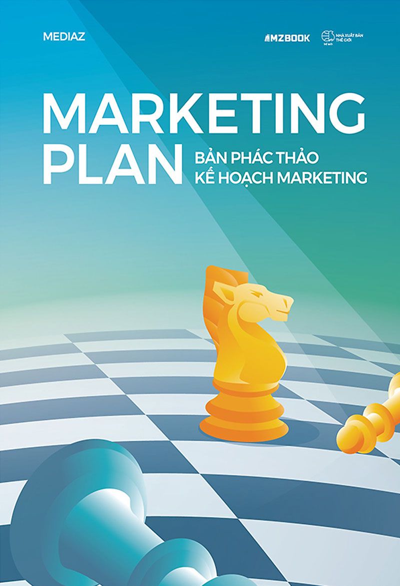 Marketing Plan – Bản Phác Thảo Kế Hoạch Marketing – MZBook