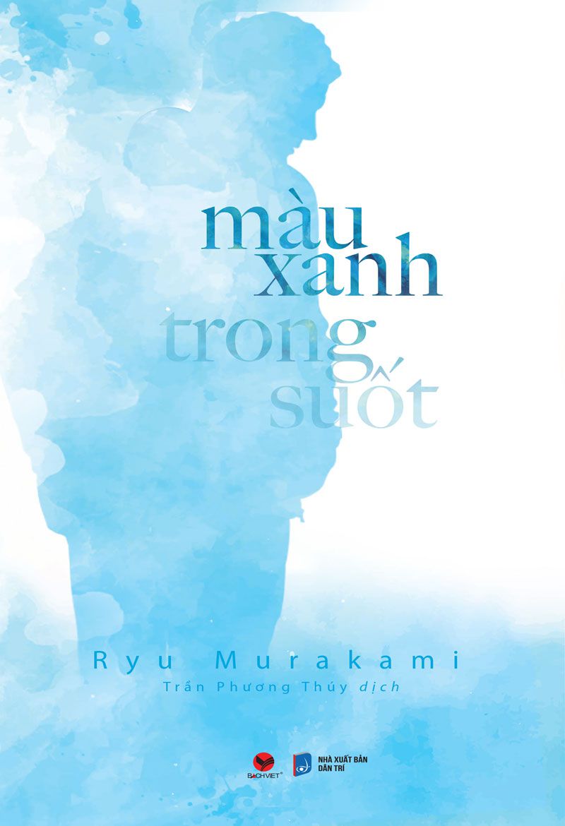 Màu Xanh Trong Suốt – Ryu Murakami