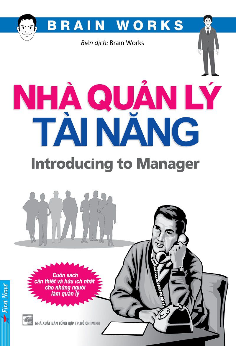 Nhà Quản Lý Tài Năng – Brain Works