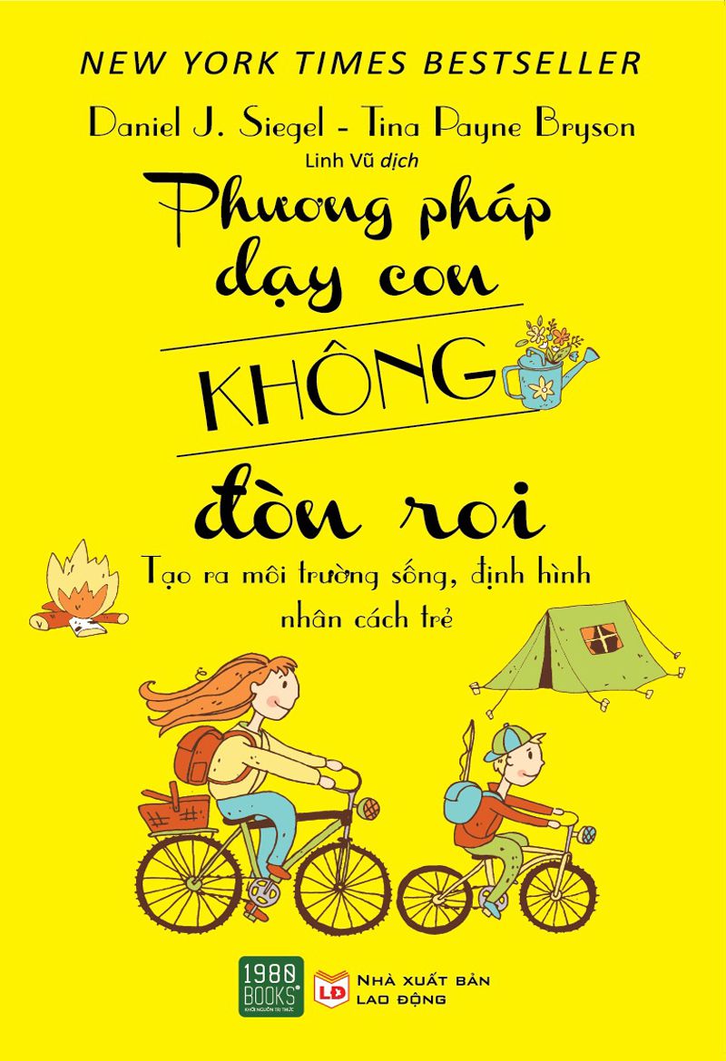 Phương Pháp Dạy Con Không Đòn Roi – Daniel J. Siegel & Tina Payne Bryson