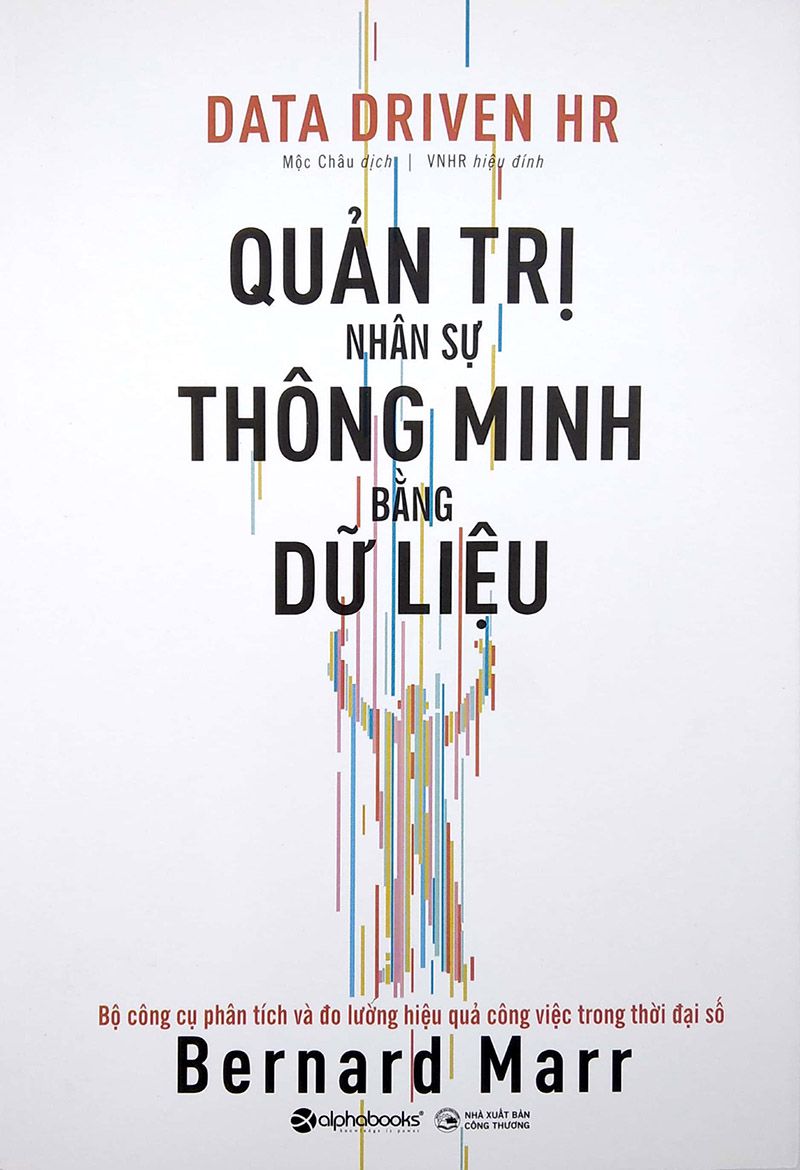 Quản Trị Nhân Sự Thông Minh Bằng Dữ Liệu – Bernard Marr