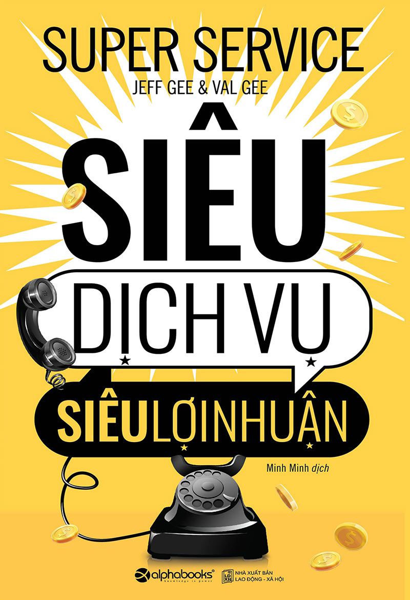 Siêu Dịch Vụ, Siêu Lợi Nhuận – Jeff Gee