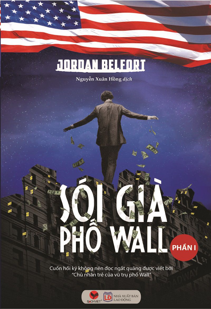 Sói già Phố Wall (Phần 1) – Jordan Belfort