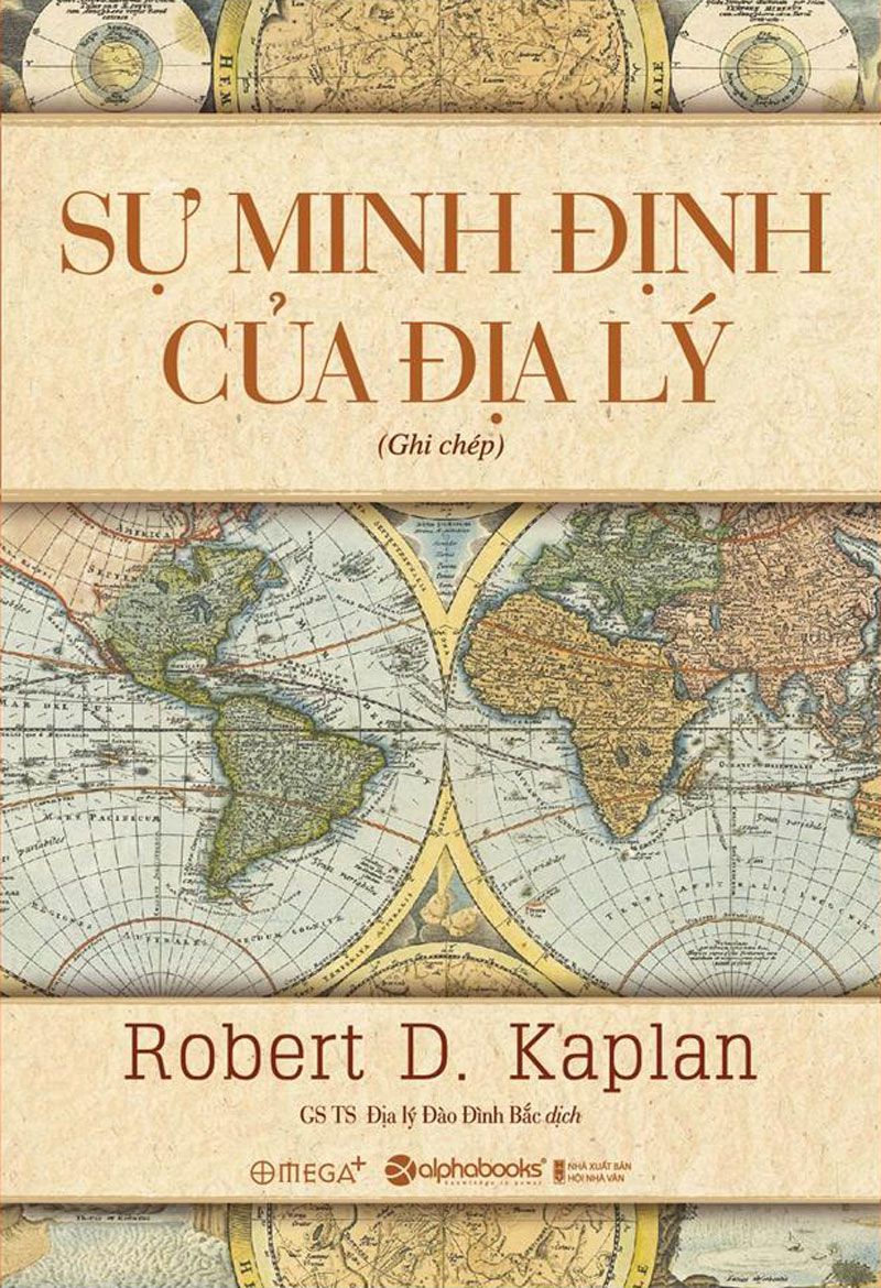 Sự Minh Định Của Địa Lý – Robert Kaplan