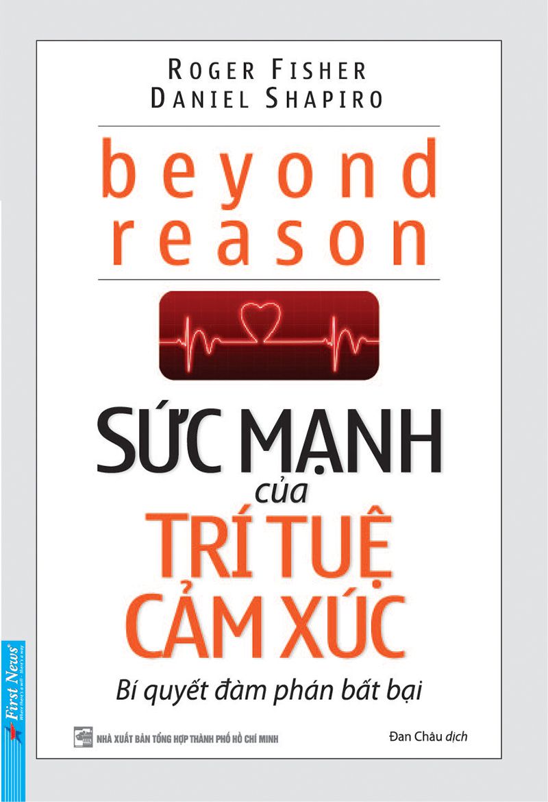 Sức Mạnh Của Trí Tuệ Cảm Xúc – Roger Fisher