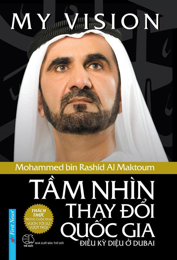 Tầm Nhìn Thay Đổi Quốc Gia – Mohammed bin Rashid Al Maktoum