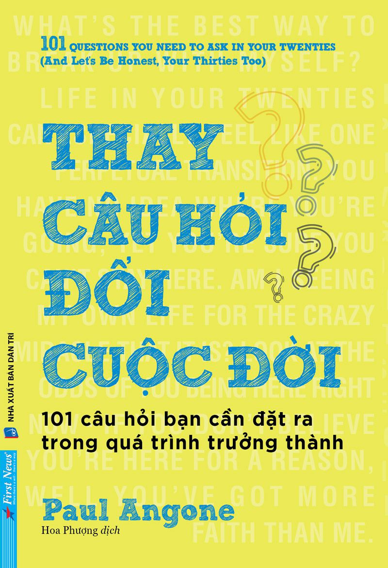 Thay Câu Hỏi Đổi Cuộc Đời – Paul Angone