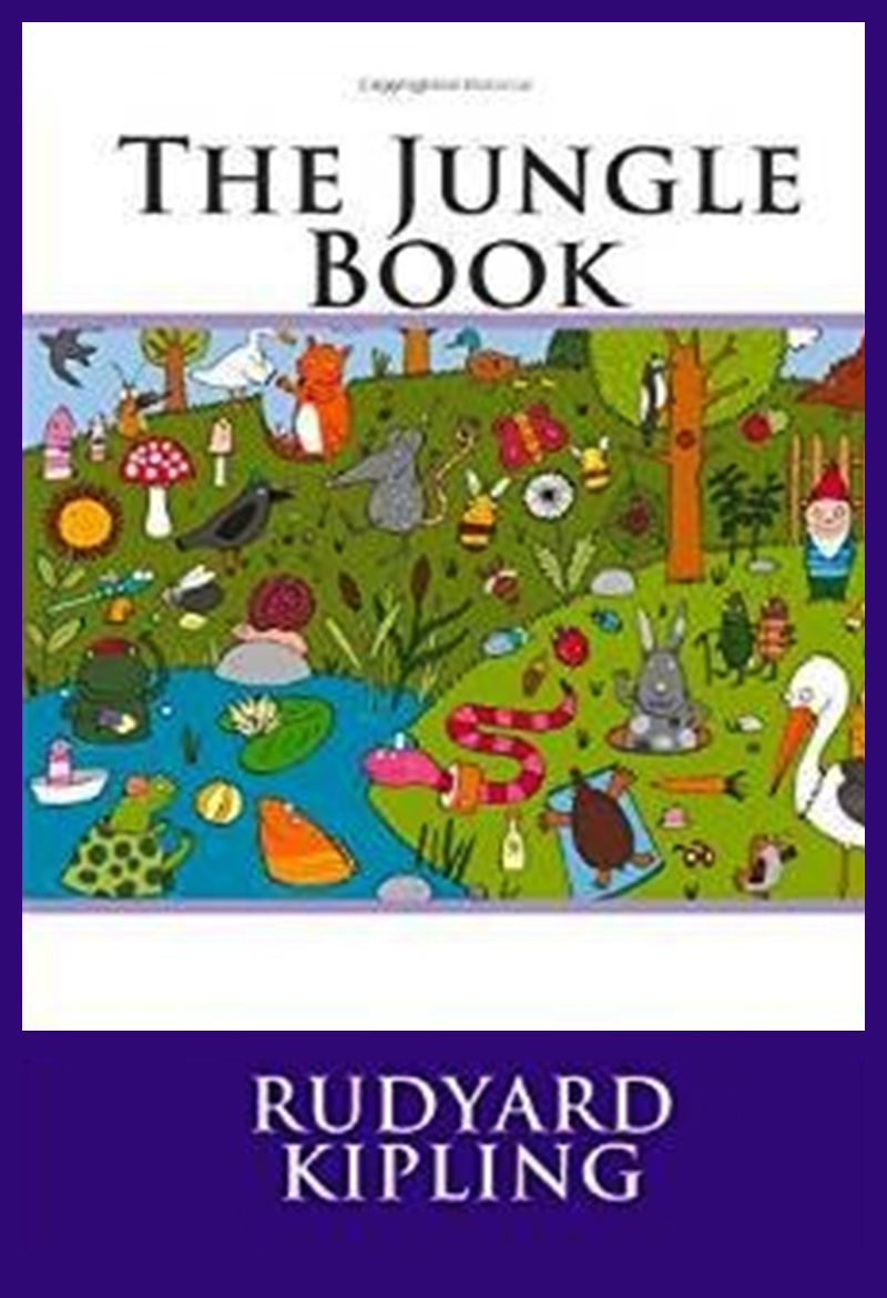 The Jungle Book – Rudyard Kipling