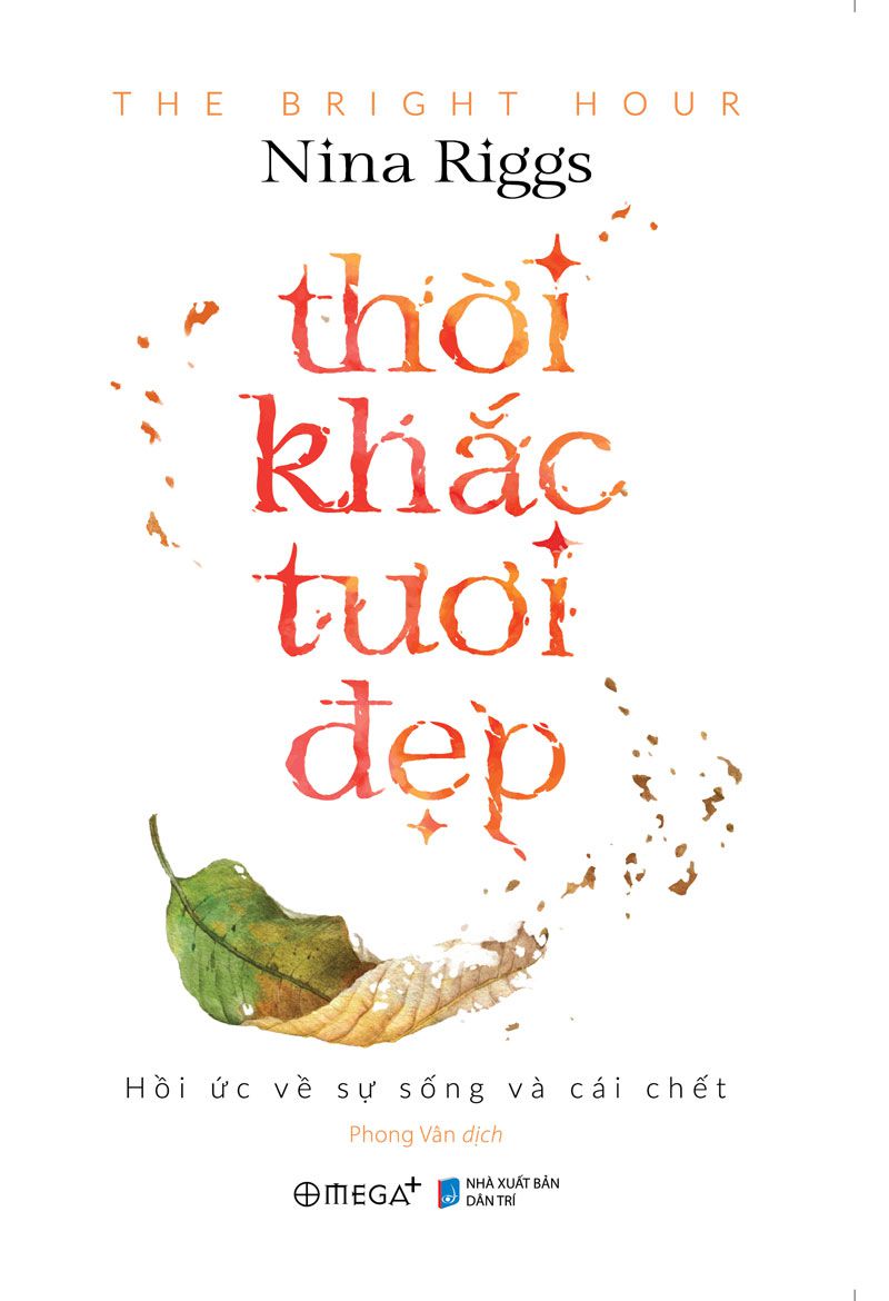 Thời Khắc Tươi Đẹp – Nina Riggs