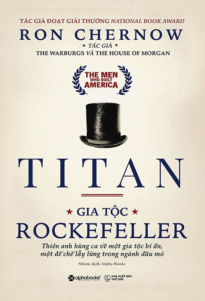 Titan – Gia tộc Rockefeller – Ron Chernow