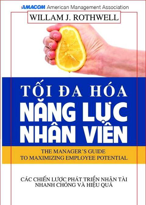 Tối Đa Hoá Năng Lực Nhân Viên – William J. Rothwell