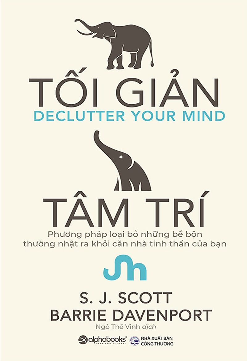 Tối Giản Tâm Trí – S.J.Scott