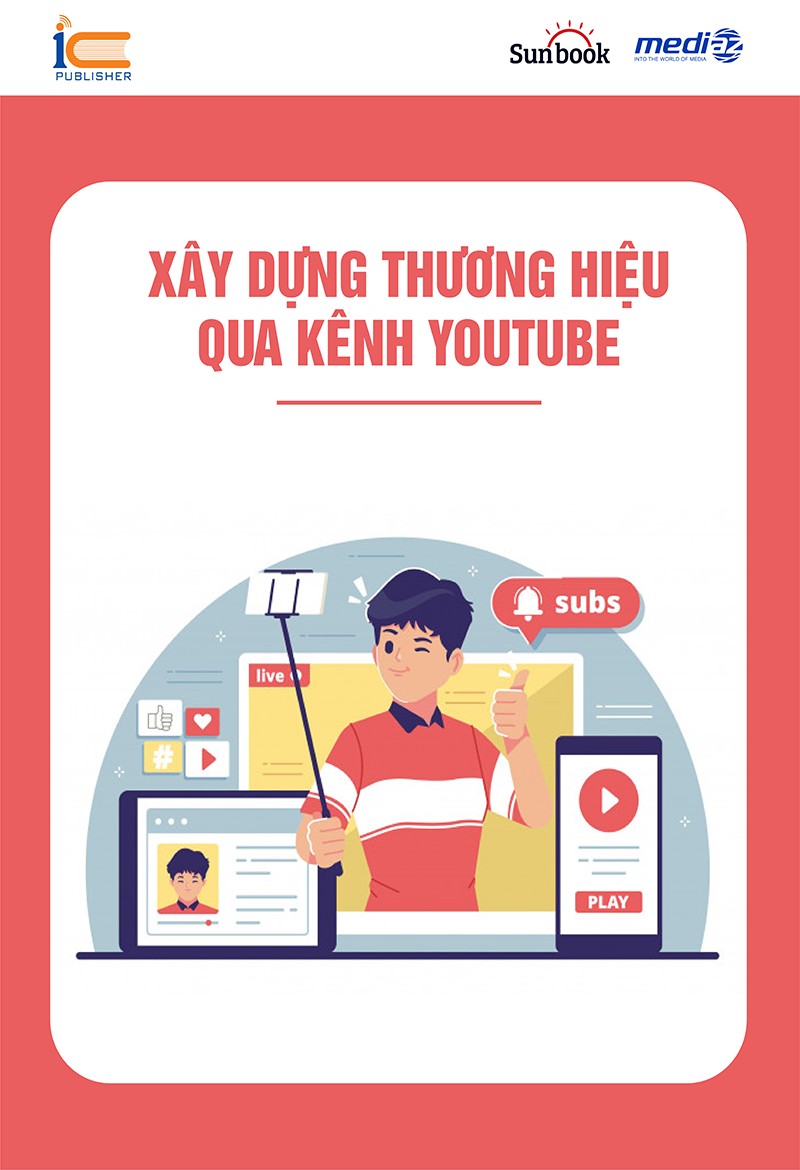 Xây dựng thương hiệu qua kênh Youtube – MediaZ