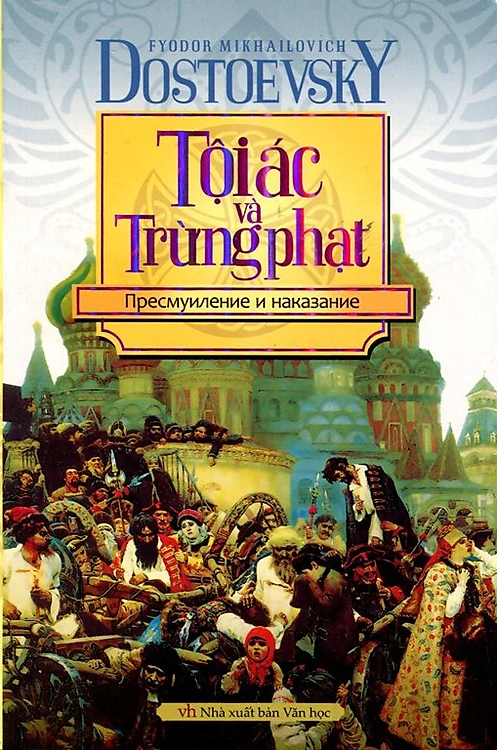 Tội Ác Và Trừng Phạt – Fyodor Mikhailovich Dostoevsky