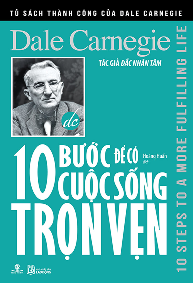 10 Bước Để Có Cuộc Sống Trọn Vẹn – Dale Carnegie full prc pdf epub azw3 [Self Help]