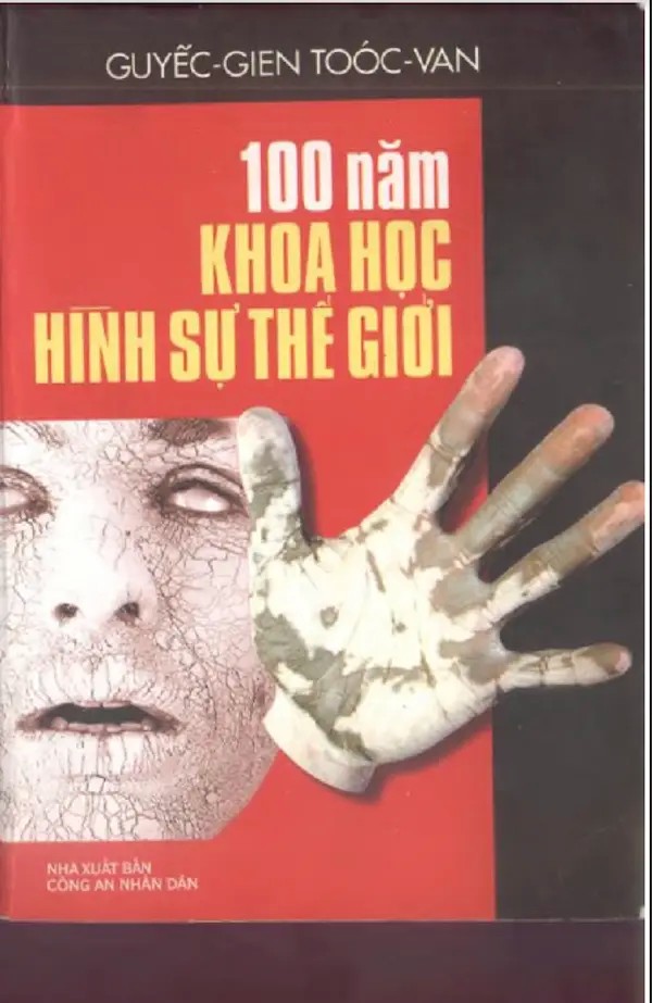 100 Năm Khoa Học Hình Sự Thế Giới – Jürgen Thorwald full mobi pdf epub azw3 [Chuyên Ngành]