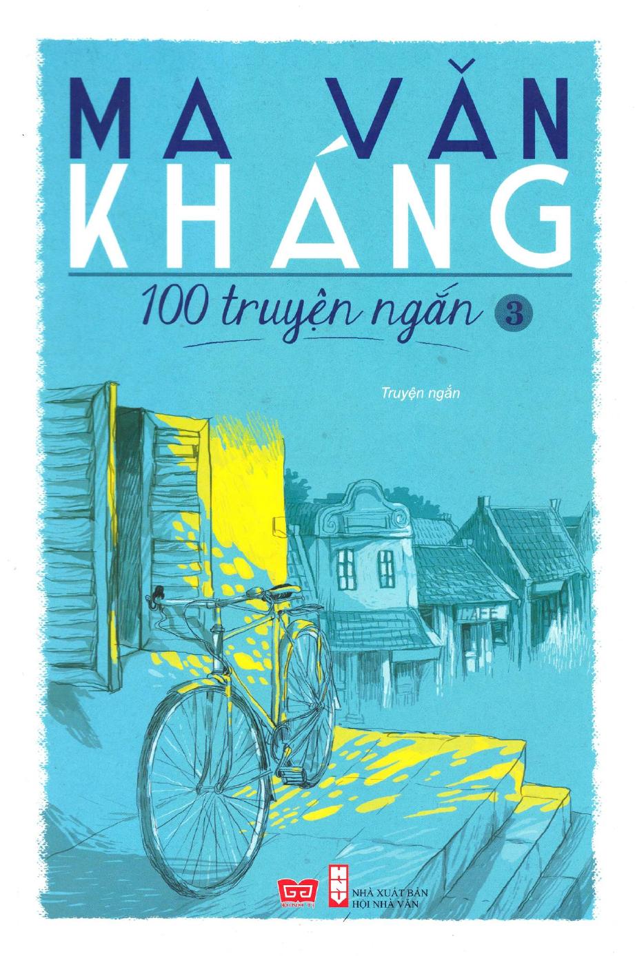 100 Truyện Ngắn – Tập 3 – Ma Văn Kháng full mobi pdf epub azw3 [Tập Truyện Ngắn]