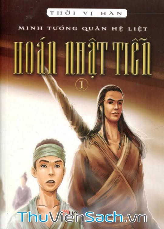 Hoán Nhật Tiễn – Tập 1