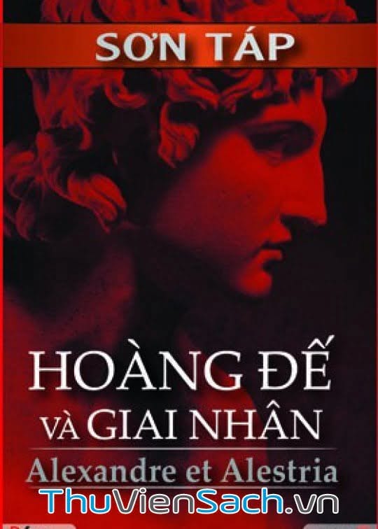 Hoàng Đế Và Giai Nhân