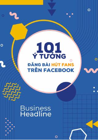 101 Ý Tưởng Đăng Bài Hút Fans Trên Facebook – Hội Mê Sách full mobi pdf epub azw3 [Truyện Dài]