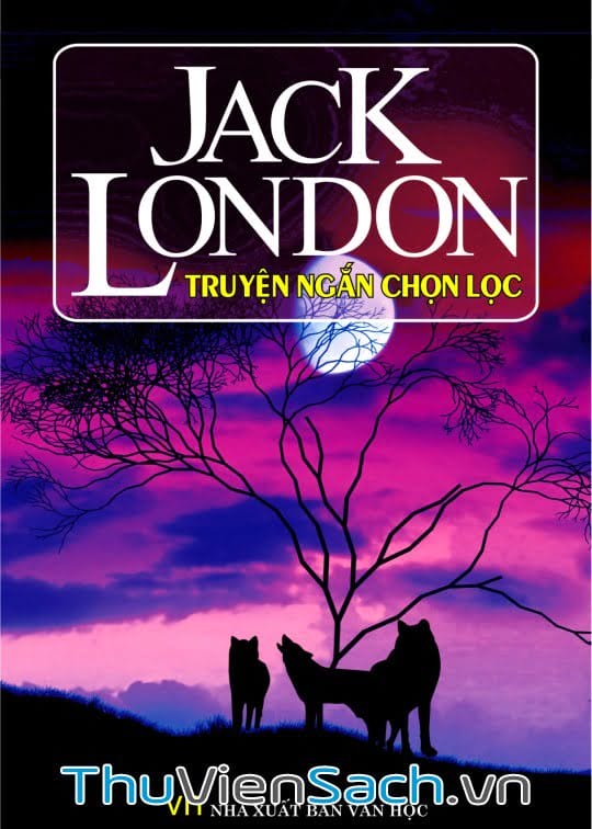 Jack London Truyện Ngắn Chọn Lọc