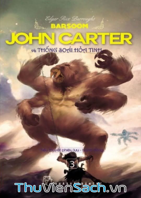John Carter Và Thống Soái Hỏa Tinh
