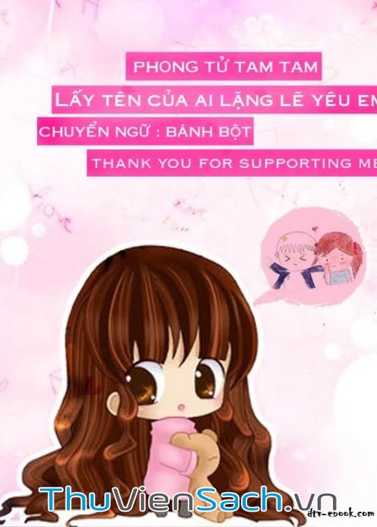 Lấy Tên Của Ai Lặng Lẽ Yêu Em