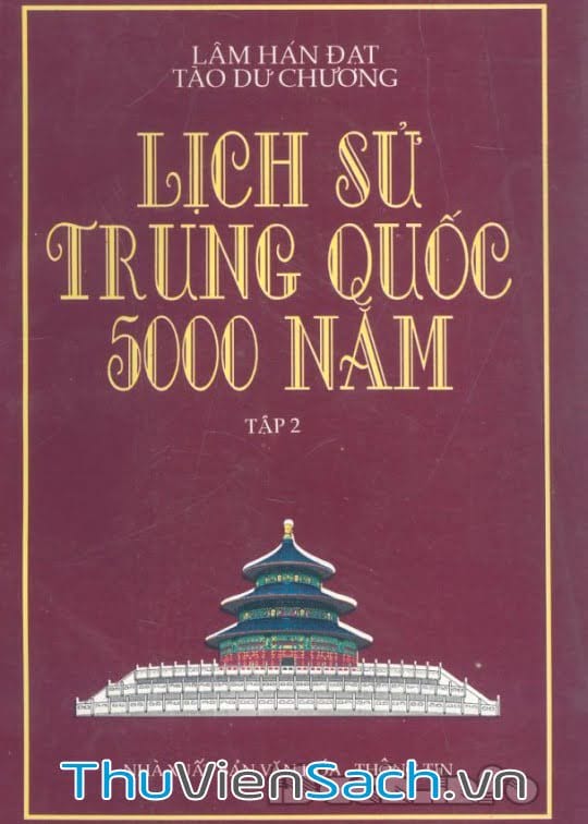 Lịch Sử Trung Quốc 5000 Năm Tập 2