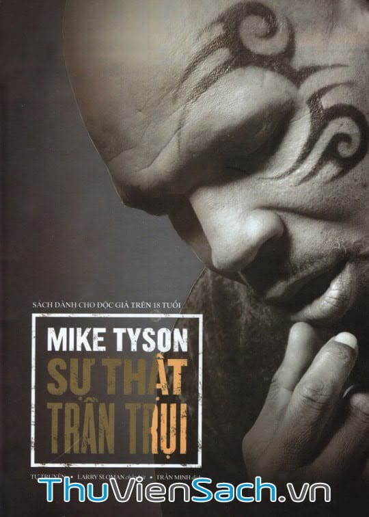 Mike Tyson – Sự Thật Trần Trụi