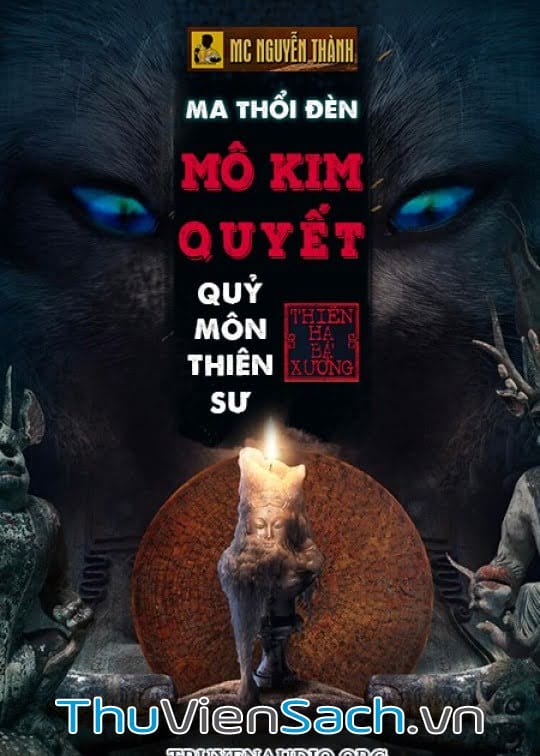 Mô Kim Quyết – Quỷ Môn Thiên Sư