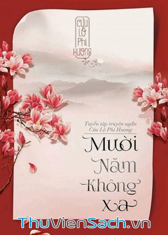 Mười Năm Không Xa