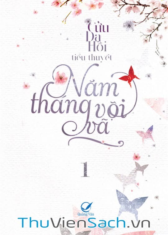 Năm Tháng Vội Vã – Tập 1