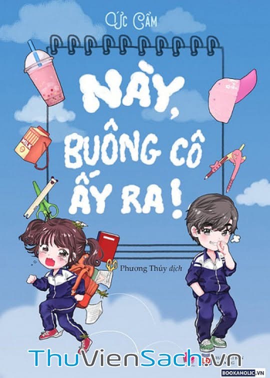 Này, Buông Cô Ấy Ra!