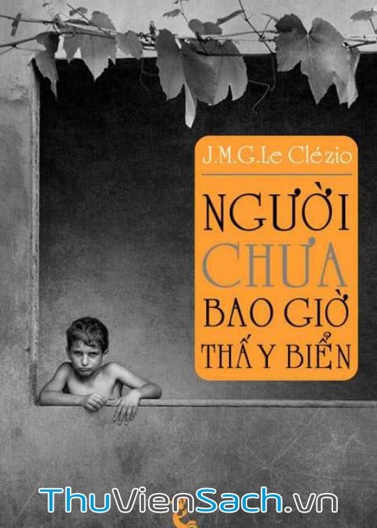 Người Chưa Bao Giờ Thấy Biển