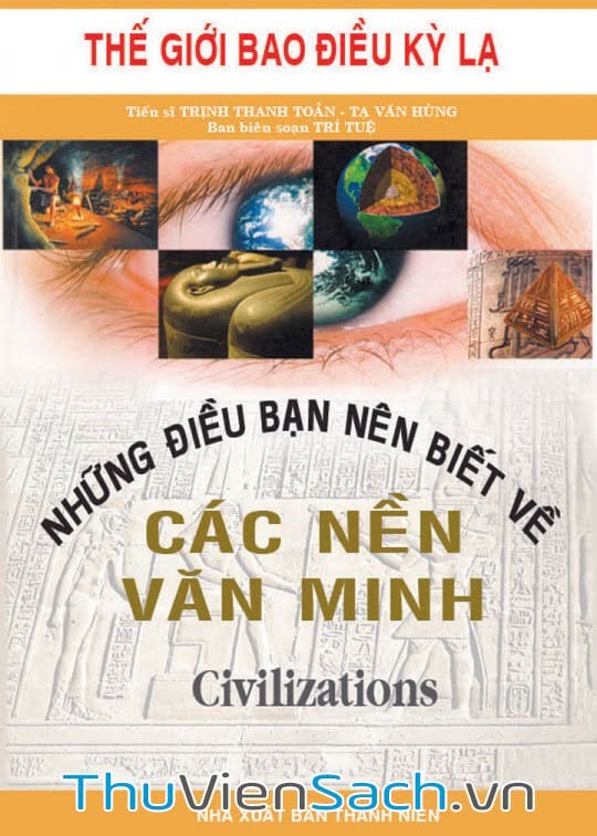 Những Điều Bạn Nên Biết Về Văn Minh