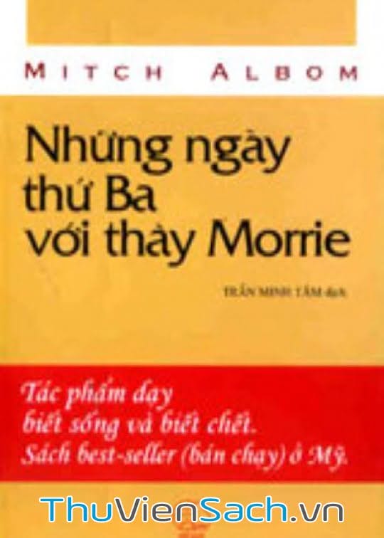 Những Ngày Thứ Ba Với Thầy Morrie