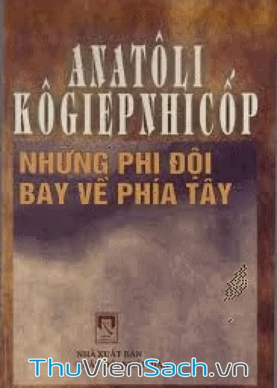 Những Phi Đội Bay Về Phía Tây