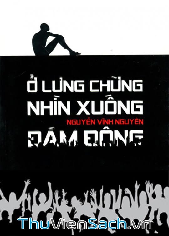 Ở Lưng Chừng Nhìn Xuống Đám Đông