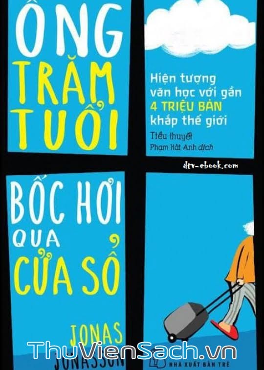 Ông Trăm Tuổi Bốc Hơi Qua Cửa Sổ