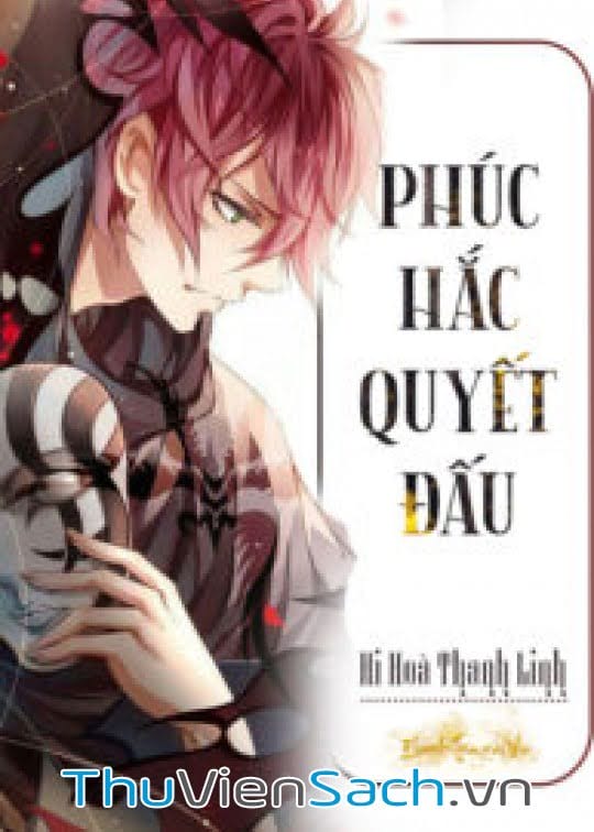 Phúc Hắc Quyết Đấu