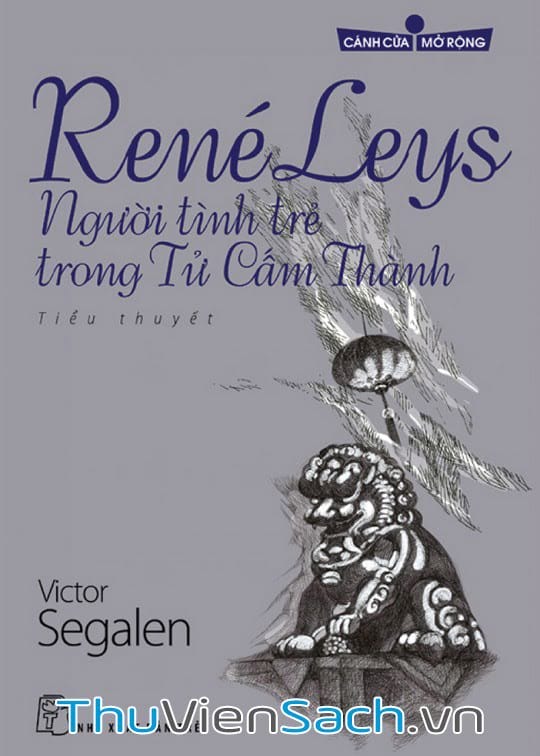 René Leys – Người Tình Trẻ Trong Tử Cấm Thành