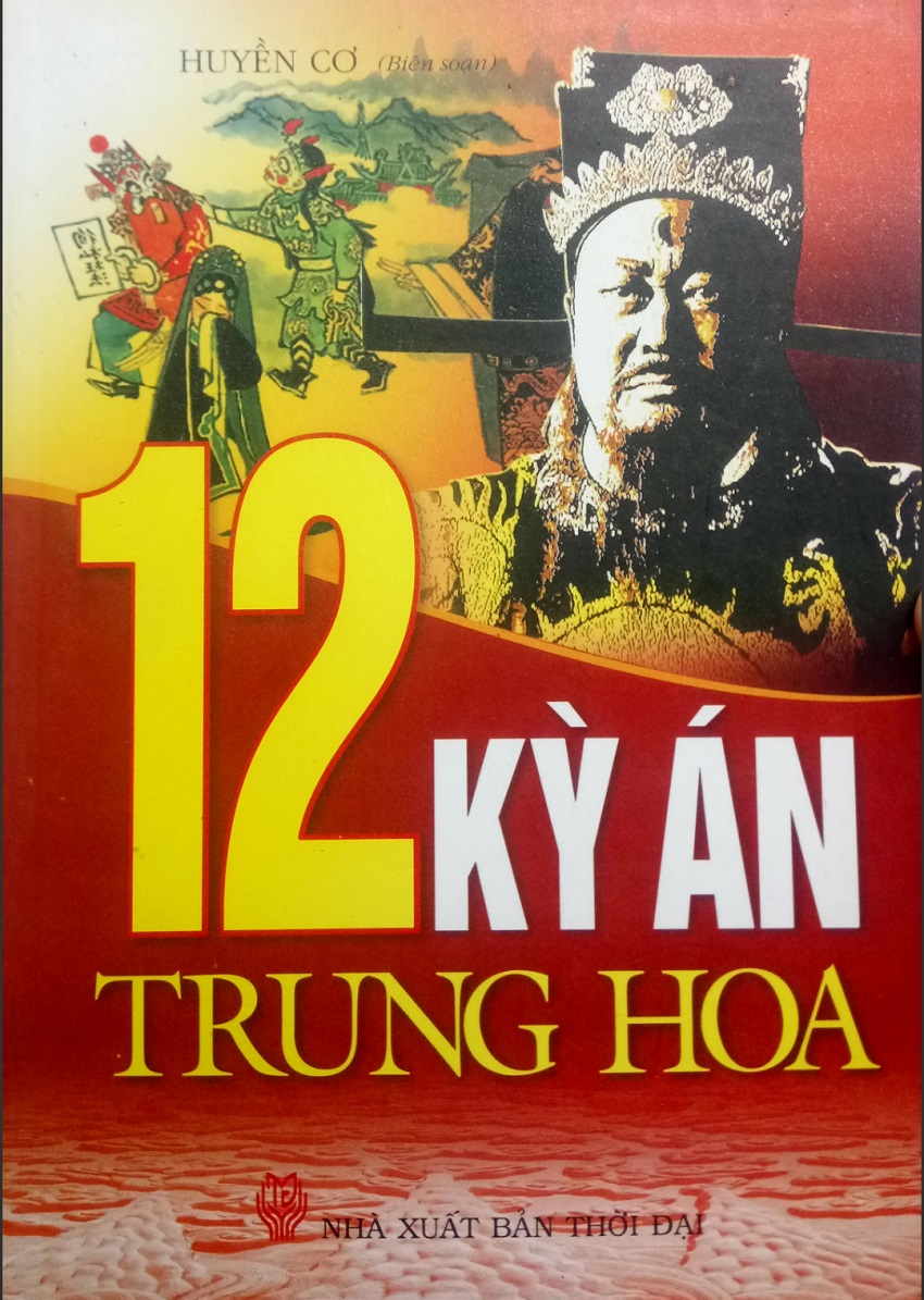 12 Kỳ Án Trung Hoa – Huyền Cơ full prc pdf epub azw3 [Lịch sử]