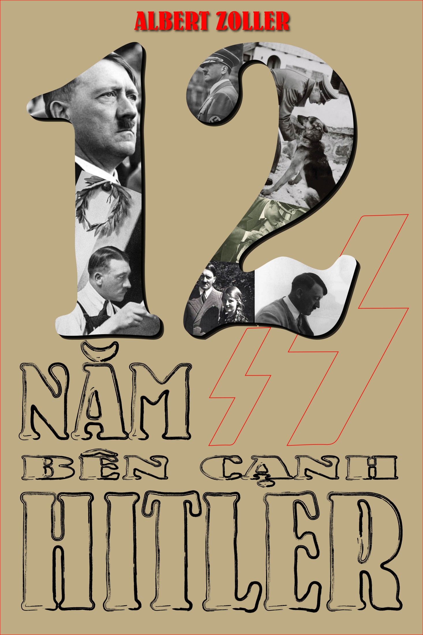 12 Năm Bên Cạnh Hitler – Albert Zollerm full prc pdf epub azw3 [Danh Nhân]