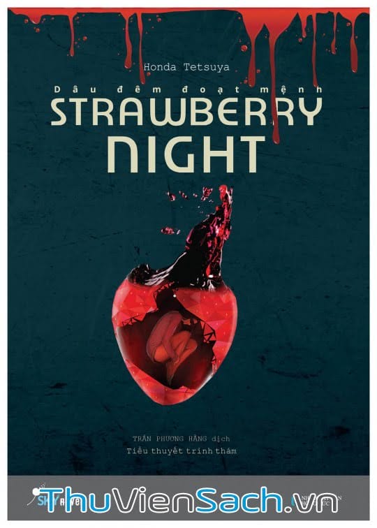 Strawberry Night-Dâu Đêm Đoạt Mệnh